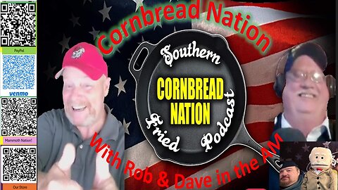 Cornbread Nation with Robert and Dave