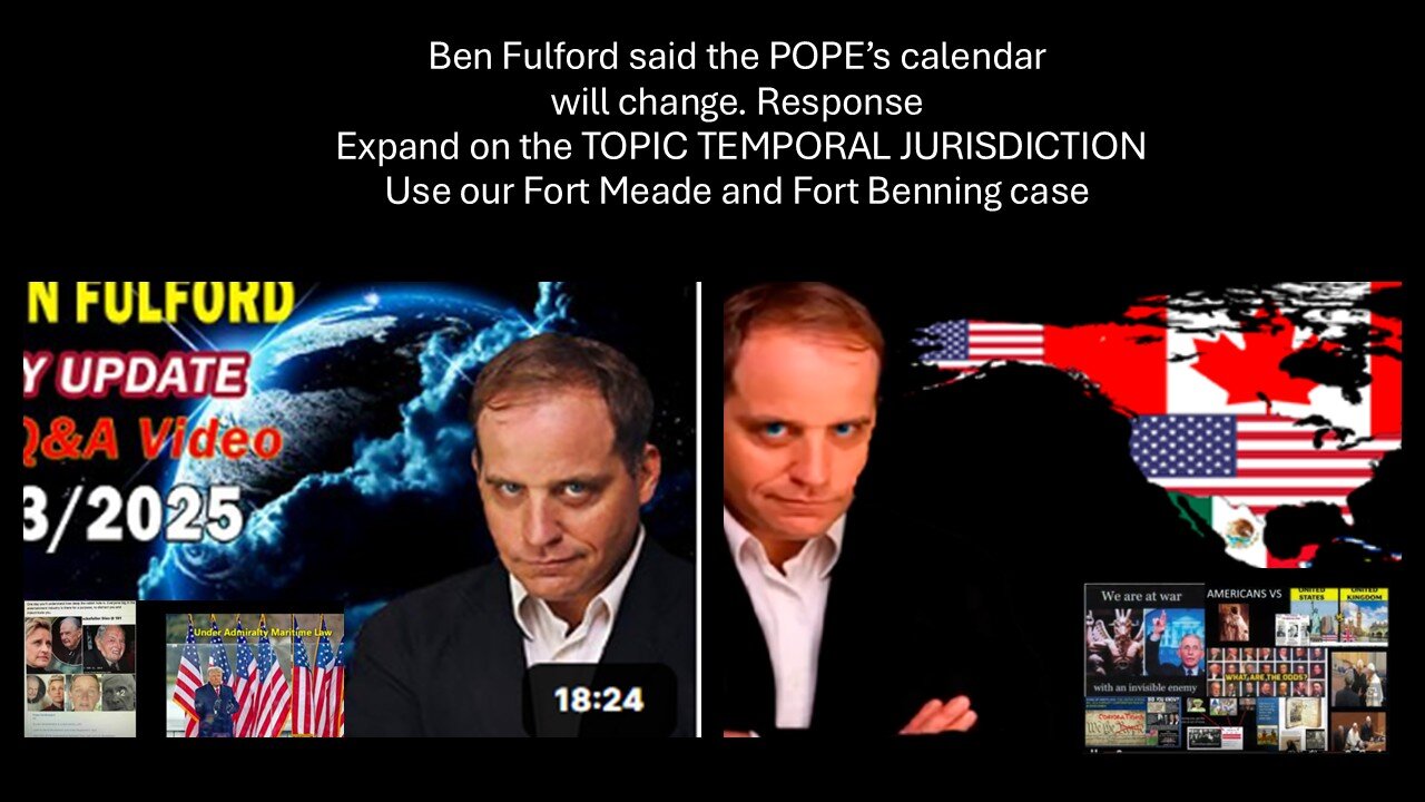 RESPONDING TO BEN FULFORD, INTERNATIONAL JOURNALIST REF TEMPORAL JURISDICTION AND THE USA CRIMES