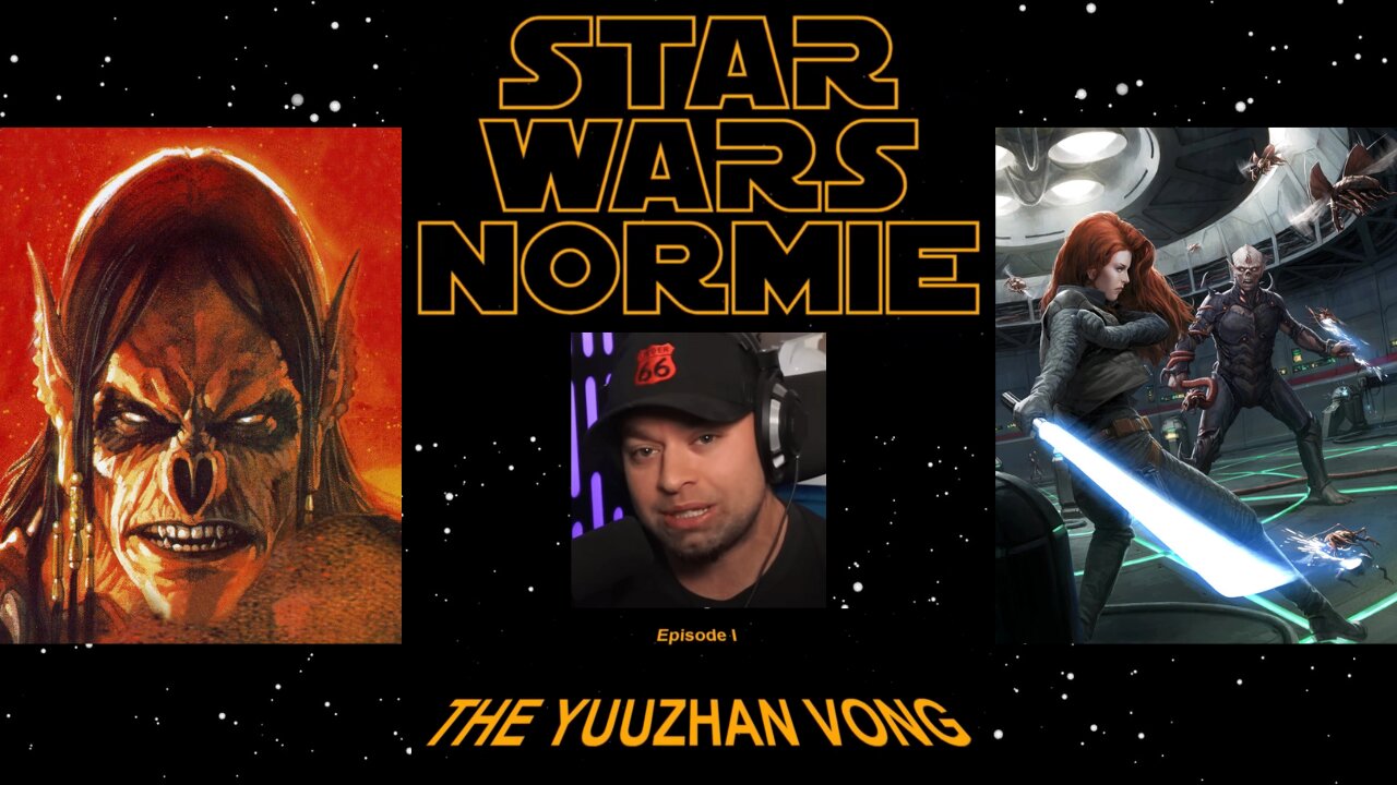 Star Wars NORMIE Episode 1 | The Yuuzhan Vong | New Jedi Order