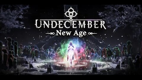 UNDECEMBER NEW AGE UPDATE