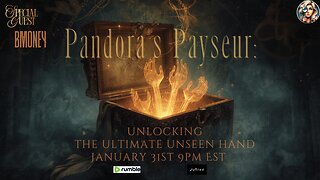 Pandora's Payseur: Unlocking the Ultimate Unseen Hand