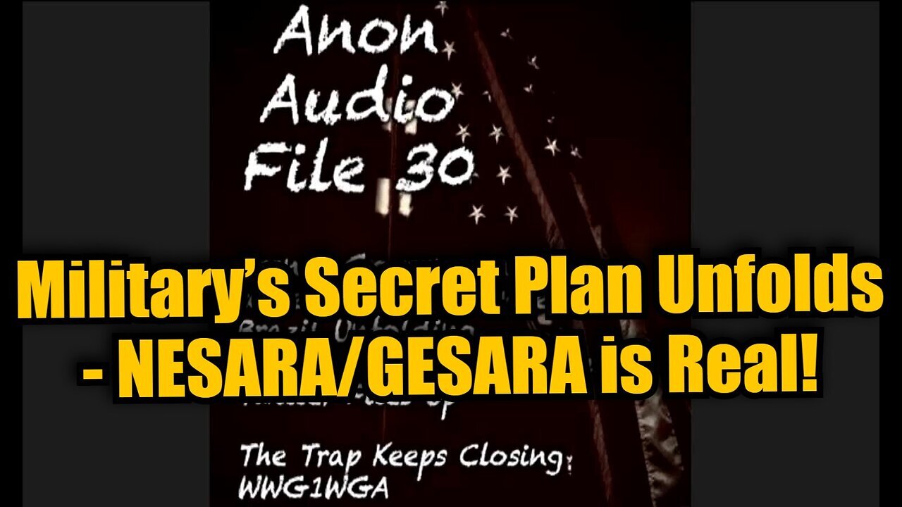 SG Anon #30: Military’s Secret Plan Unfolds - NESARA/GESARA is Real!