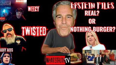 #233 Epstein Files | Real? Or Nothing Burger? / Addy Adds