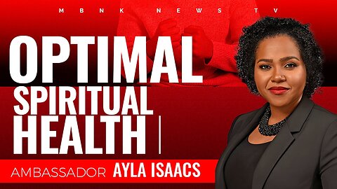 Optimal Spiritual Health I Mamlalak Broadcast Network