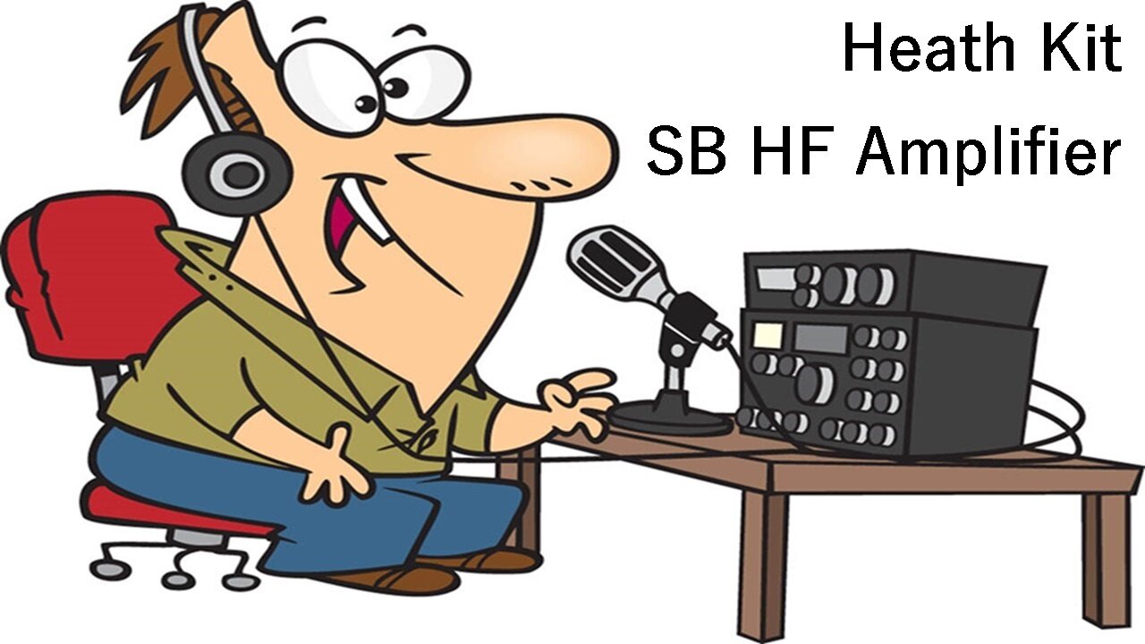 Heath Kit SB HF Amp