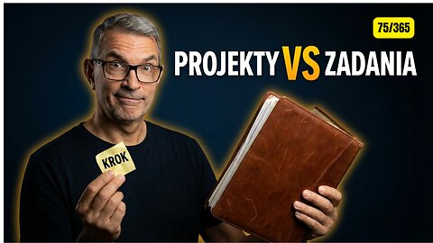 Lista projektów vs lista zadań – różnica, która zmienia wszystko. GTD