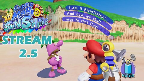 Super Mario Sunshine (3D All Stars Post Patch) Stream 2.5 ~ Gelato Beach.