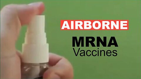 Airborne MRNA Vaccine