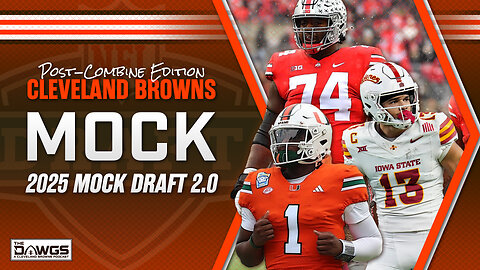 Mock Draft 2.0 | 2025 Cleveland Browns