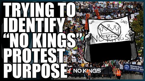 What are the "No Kings" Protestors Protesting?