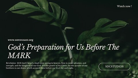 God's Preparation for Us Before the MARK