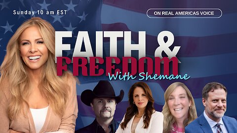 This Sunday on Faith & Freedom