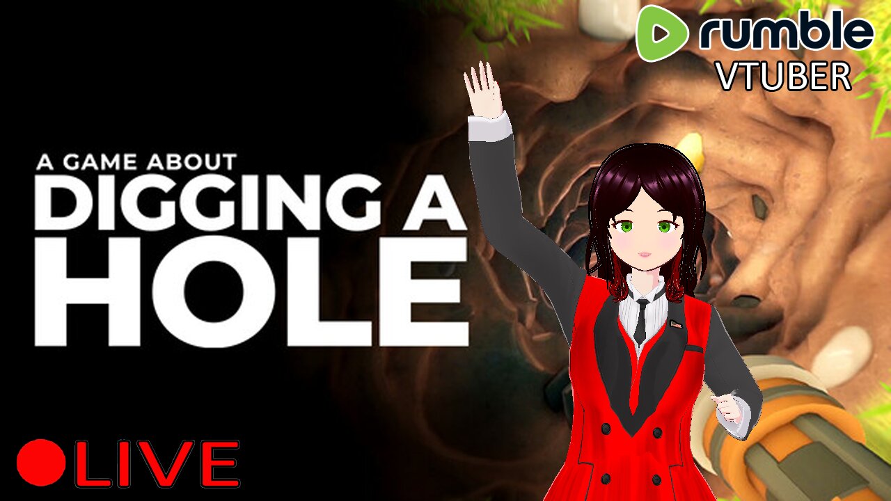 (VTUBER) - My big deep holes - A Game About Digging a Hole - RUMBLE