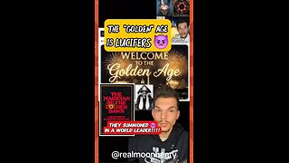 The Golden Age is Lucifer's. Wait until you hear this.