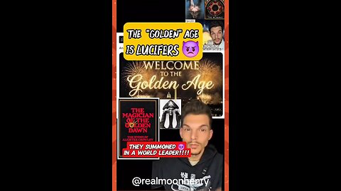 The Golden Age is Lucifer's. Wait until you hear this.