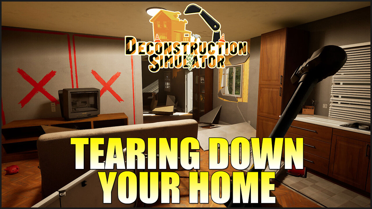 Tearing Down Your Home!! | Deconstruction Simulator