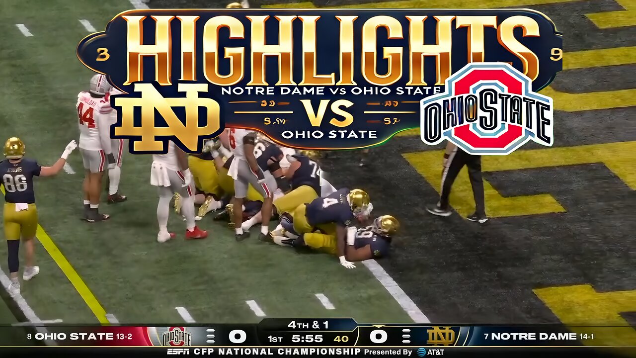 CFP National Championship HIGHLIGHTS: Ohio State vs. Notre Dame Battle