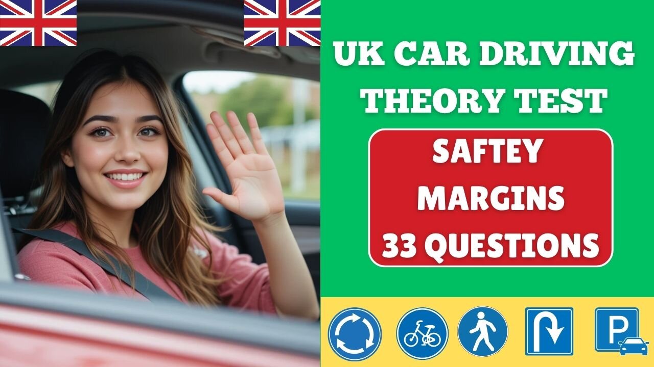 Safety Margins | UK Driving Theory Test 2025 | Free Practice Questions