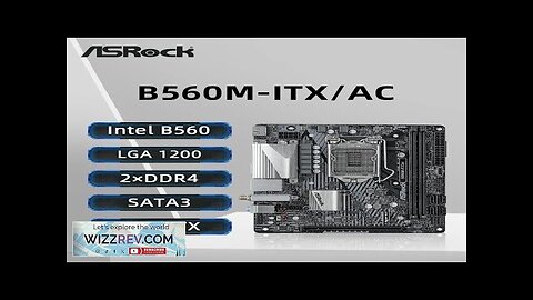 ASRock B560M-ITX/ac Motherboard LGA1200 Support i9-10900K i7-10700 i5-10600KF i5-10400F i5 Review