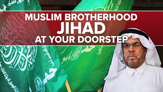 Coming Soon: Global Jihad, Courtesy of Muslim Brotherhood - 12/19/25