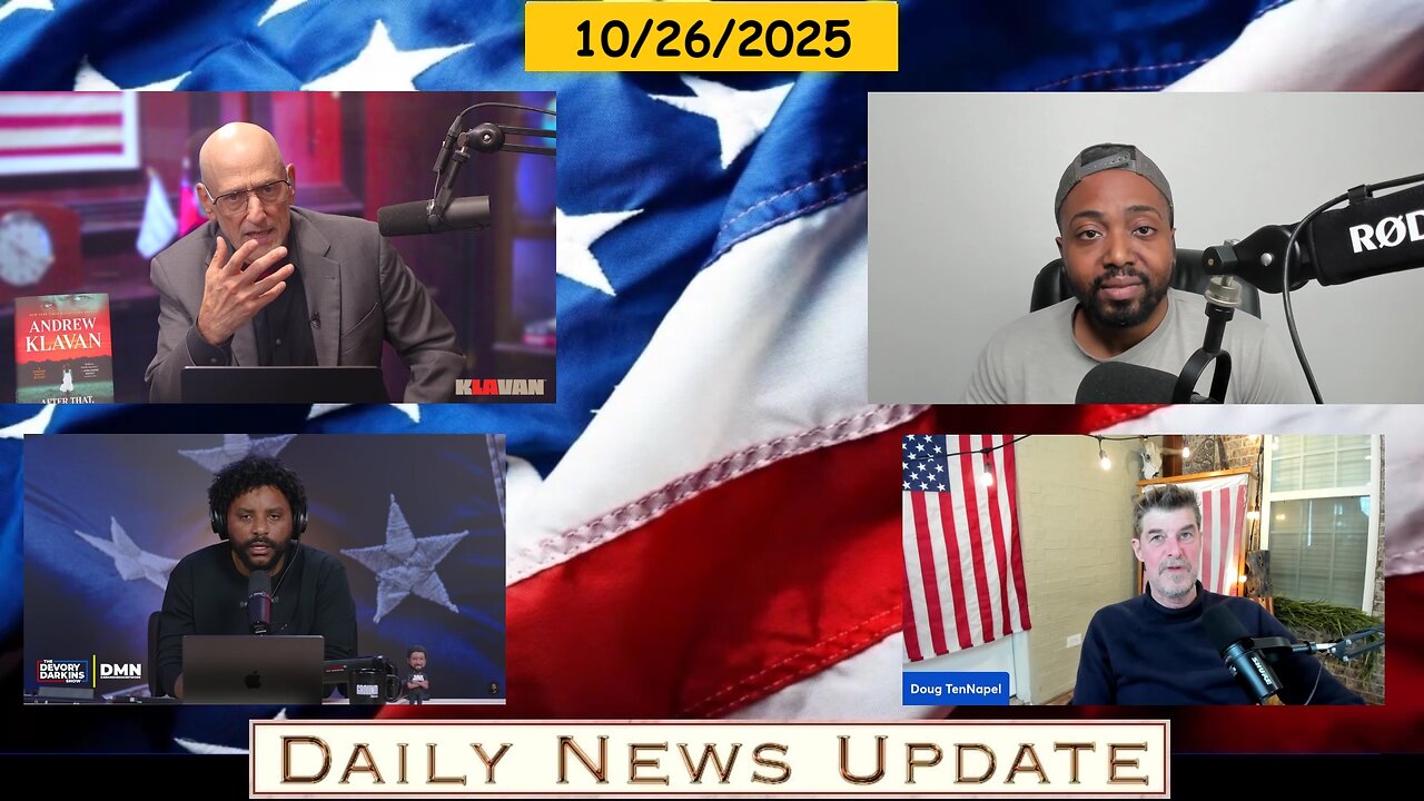 EP1727 | Andrew Klavan: Transgenderism, BCP: Nightmare, Devory Darkins: Election Blow, Doug In Exile