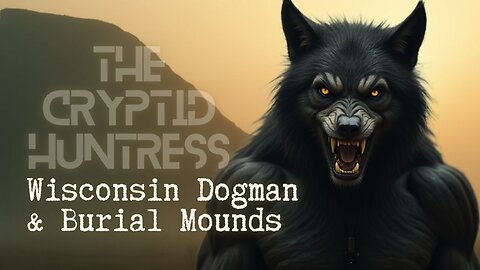 1936 WISCONSIN DOGMAN ENCOUNTER - REMOTE VIEWING INVESTIGATION