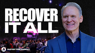 Overcomer Part 5: RECOVER IT ALL | Pastor Todd Hudnall (Message Only)