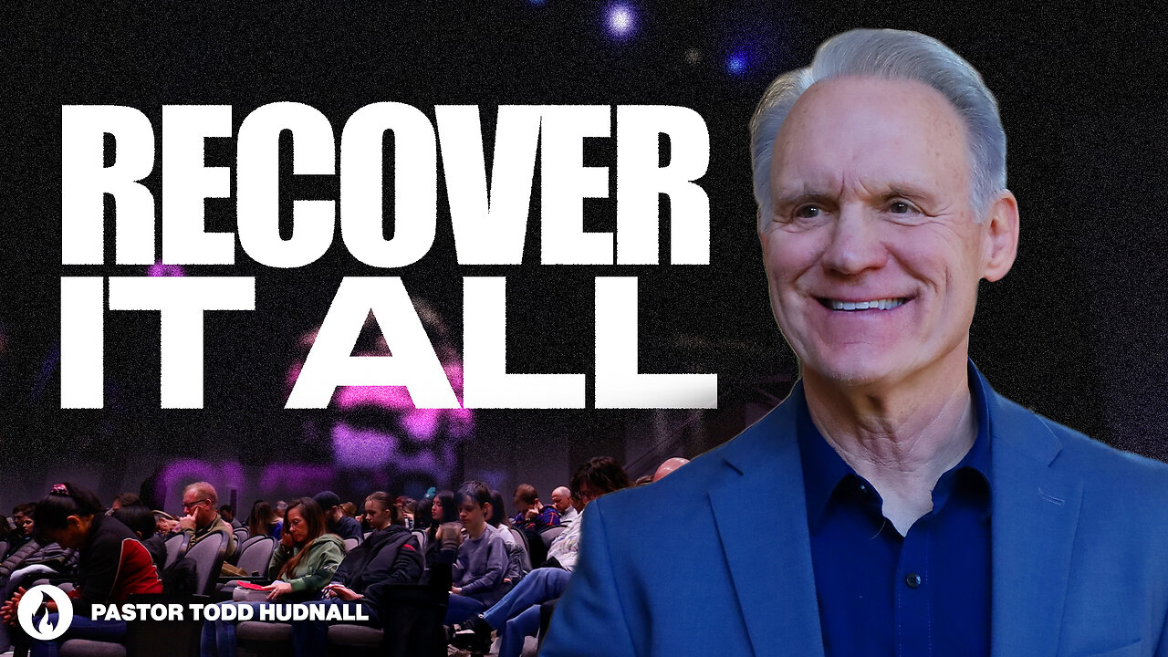 Overcomer Part 5: RECOVER IT ALL | Pastor Todd Hudnall (Message Only)
