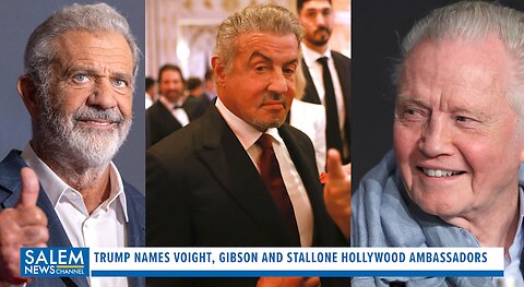 Trump Names Jon Voight, Mel Gibson and Sylvester Stallone As Hollywood Ambassadors