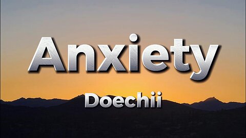 Doechii - Anxiety (lyrics)