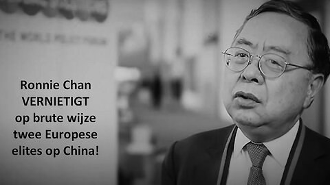 Ronnie Chan VERNIETIGT op brute wijze twee Europese elites op China!