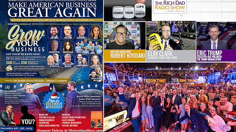 Robert Kiyosaki | Robert Kiyosaki Interviews Eric Trump & Clay Clark About Their Fight to Grow America's Businesses & to Make American Great Again! + Join Eric Trump At Clay Clark's Dec. 4-5 ThrivetimeShow.com Business Conf.