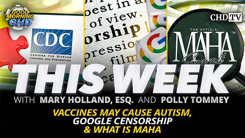 Vaccines May Cause Autism, Google Censorship & What Is MAHA