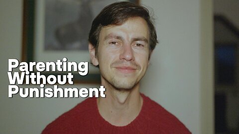 Parenting Without Punishment