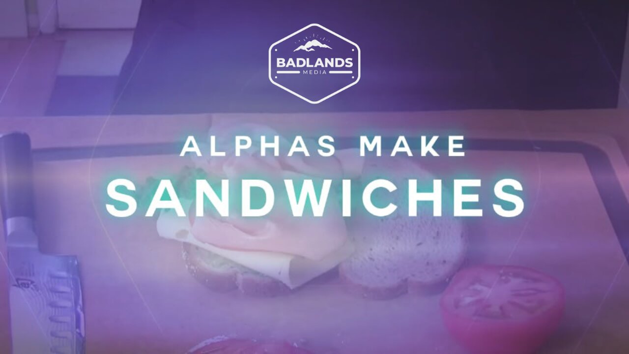 Alphas Make Sandwiches Ep. 64 - 3/23/26