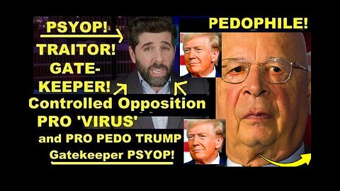 Controlled Opp PRO 'Virus' & Pedo TRUMP Gatekeeper Psyop 'The People's Voice' in Plain Sight!