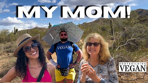 Road Trip Adventure - Arizona Vlog 7: My Mom Comes to Visit! | TheBodyBuildingVegan
