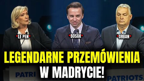 Cały świat usłyszał Bosaka, Orbana i Le Pen! Legendarne przemówienia patriotów dla Europy w Madrycie (08.02.2025)