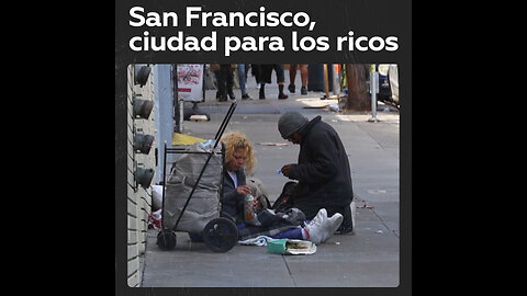 San Francisco, ciudad para los ricos