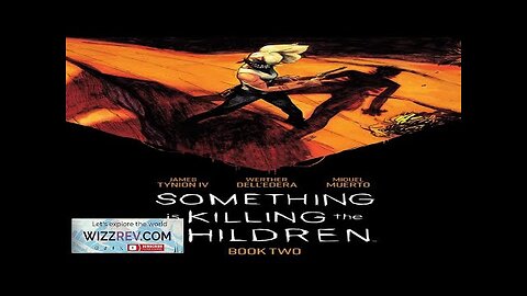 Something Is Killing The Children: Deluxe Edition: Volume 2 (Hardcover) Review