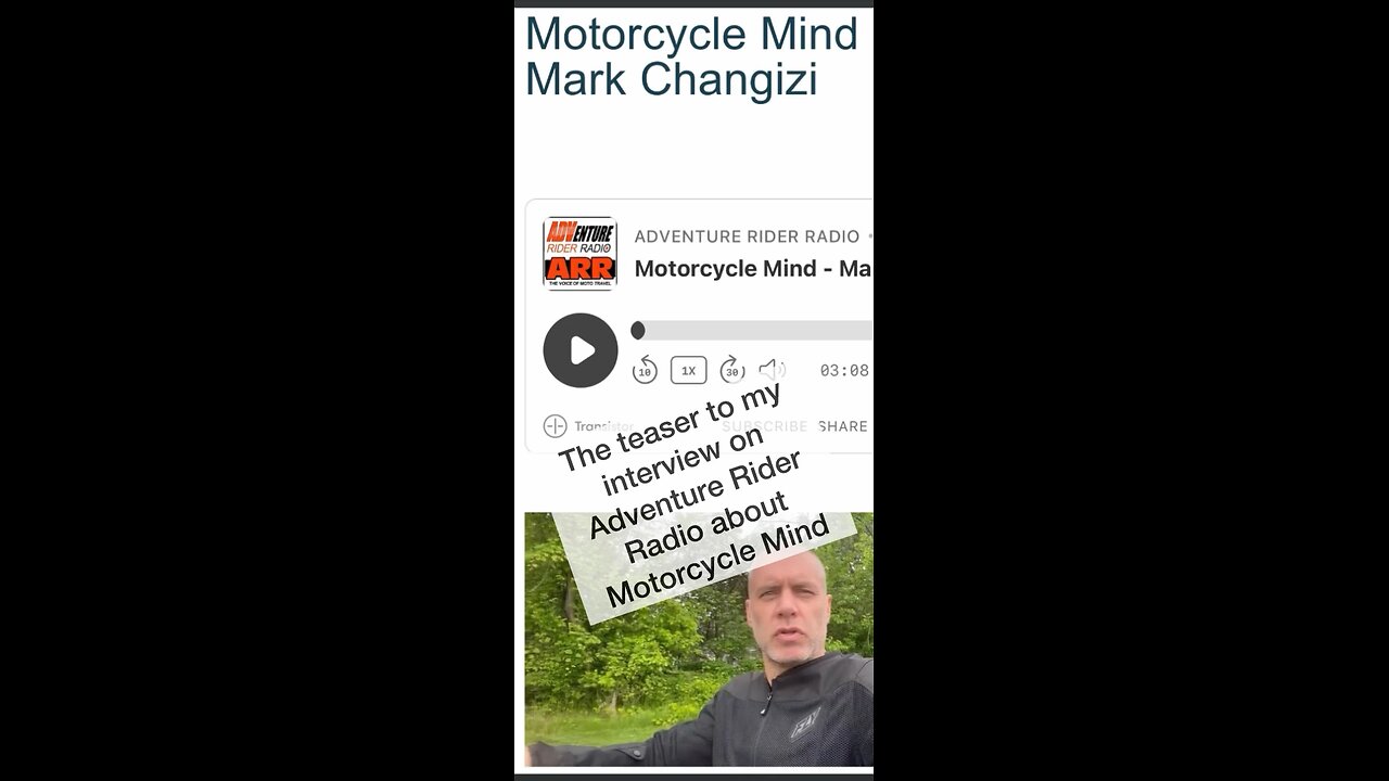 The teaser to my interview on Adventure Rider Radio about Motorcycle Mind