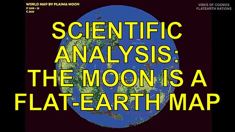 TIME IS RUNNING OUT! Tell the Whole World that the Moon Is a Flat-Earth Map BEFORE IT IS TOO LATE!