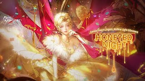 Honeyed Night Part 1 | Path To Nowhere