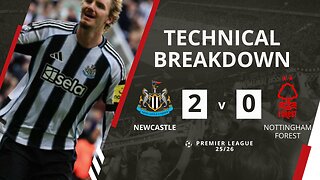 Newcastle Beat Nottingham Forest 2-0 to Pile Pressure on Ange | Premier League Analysis