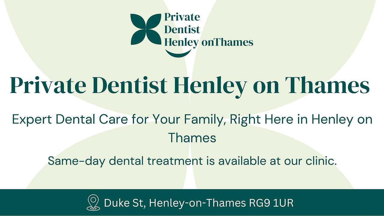 Private Dentist Henley on Thames - Premier Dental Care in Woking