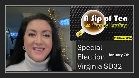 SIP #54 - Tumay Harding - Republican Nominee for VA SD32