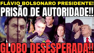 EXPLODIU! FLÁVIO BOLSONARO PRESIDENTE DO BRASIL! TRUMP PODE MANDAR PRENDER!! GLOBO DESESPERADA!!