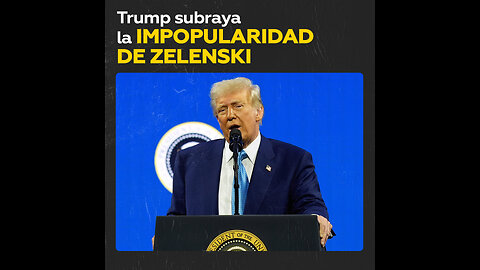 Trump sobre Zelenski: “¿Qué sus encuestas son buenas? ¡Por favor!”