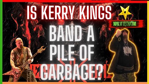 ✶Is Kerry Kings Band Just a Heap of Trash?! | The Harsh Truth✶