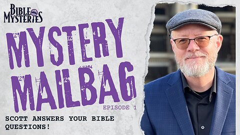 Bible Mysteries Mailbag Episode 1: Are the Mentally Ill Sensitive to the Spiritual World?